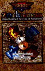 Zork Nemesis Unauthorized Secrets & Solutions (Secrets of the Games Series.) - Rick Barba