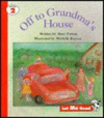 Off to Grandma's House - Mary Patton, Michelle Barnes