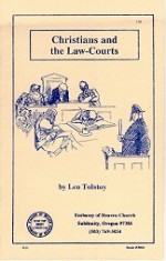 Christians and the Law-Courts - Leo Tolstoy, Aylmer Maude