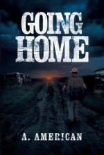 Going Home - A. American