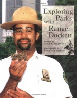 Exploring Parks with Ranger Dockett (Our Neighborhood) - Alice K. Flanagan, Christine Osinski