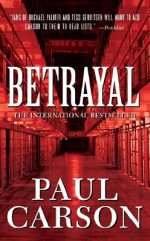 Betrayal - Paul Carson