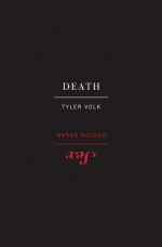 Death & Sex - Dorion Sagan, Tyler Volk