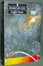 Light Years - Maggie Gee