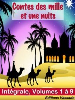 Contes des mille et une nuits (Intégrale Volumes 1 à 9) (French Edition) - Antoine Galland