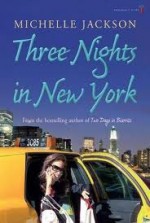 Three nights in New York - Michelle Jackson