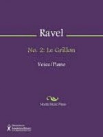 No. 2: Le Grillon - Maurice Ravel