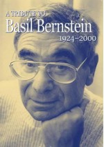 A Tribute to Basil Bernstein 1924-2000 - Sally Power