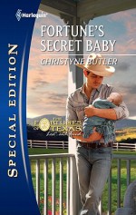 Fortune's Secret Baby - Christyne Butler