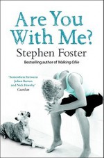 Are You With Me? - Stephen Foster