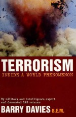 Terrorism: Inside A World Phenomenon - Barry Davies