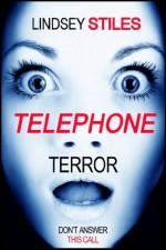 Telephone Terror - Lindsey Stiles