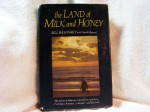 The Land of Milk and Honey - Bill Basansky, David Manuel