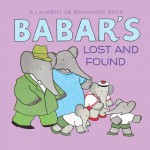 Babar's Lost and Found - Phyllis Rose