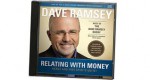 Relating with Money - Dave Ramsey