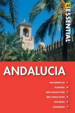 Essential Andalucia. [Original Text by Des Hannigan] - Hannigan, Des Hannigan