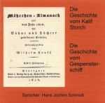 Die Geschichte von Kalif Storch - Wilhelm Hauff, Hans Jochim Schmidt