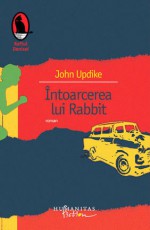 Intoarcerea lui Rabbit - John Updike, George Volceanov