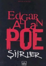 Edgar Allan Poe: Bütün Şiirleri - Edgar Allan Poe, Oğuz Cebeci