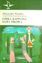 Córka kapitana / Dama pikowa - Alexander Pushkin, T. Stępniewski, S. Pollak