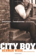 City Boy - Herman Wouk