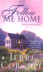 Follow Me Home - Jerri Corgiat