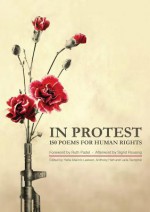 In Protest: 150 Poems for Human Rights - Sigrid Rausing, Ruth Padel