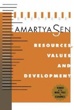 Resources, Values, and Development: Expanded Edition - Amartya Sen