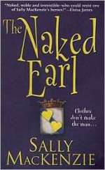 The Naked Earl - Sally MacKenzie