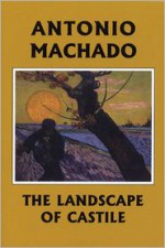 Campos De Castillo / The Landscape Of Castile - Antonio Machado, Dennis Maloney, Mary G. Berg