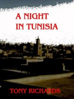 A Night in Tunisia - Tony Richards