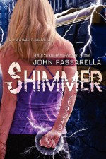 Shimmer - John Passarella