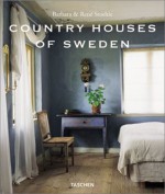 Country Houses of Sweden - Barbara Stoeltie, Rene Stoeltie, Taschen