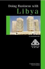 Doing Business with Libya - Marat Terterov, Jonathan Wallace