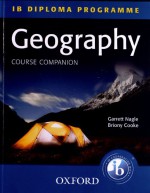 Geography Course Companion: IB Diploma Programme - Nagle, Garrett Nagle