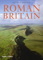 Roman Britain: A New History - Guy de la Bedoyere