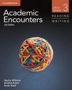 Academic Encounters Level 3 Student's Book Reading and Writing: Life in Society - Jessica Williams, Kristine Brown, Sue Hood, Bernard Seal