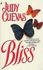 Bliss - Judy Cuevas, Judith Ivory