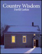 Country Wisdom - David Larkin