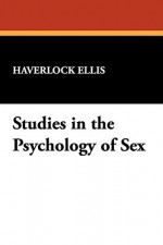 Studies in the Psychology of Sex - Havelock Ellis