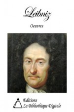 Oeuvres de Leibniz (French Edition) - Gottfried Wilhelm Leibniz, Louis François Foucher de Careil