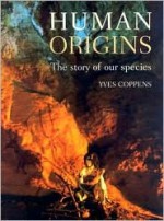 Human Origins: The Story of Our Species - Yves Coppens