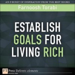 Establishing Goals for Living Rich - Farnoosh Torabi