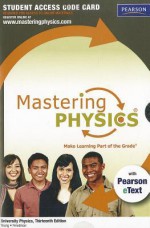 Masteringphysics(r) with Pearson Etext -- Standalone Access Card -- For University Physics - Hugh D. Young, Roger A. Freedman