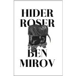 Hider Roser - Ben Mirov