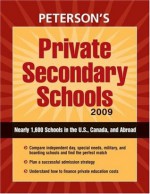 Private Secondary Schools 2009 (Peterson's Private Secondary Schools) - Peterson's, Fern Oram