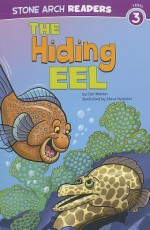 The Hiding Eel - Cari Meister, Steve Harpster