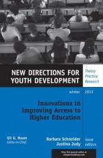 Pathways to College and Stem Careers: Enhancing the High School Experience: New Directions for Youth Development, Number 140 - Barbara Schneider, Justina Judy