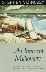 An Innocent Millionaire - Stephen Vizinczey