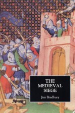 The Medieval Siege - Jim Bradbury